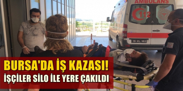 Bursa'da İş kazası!  